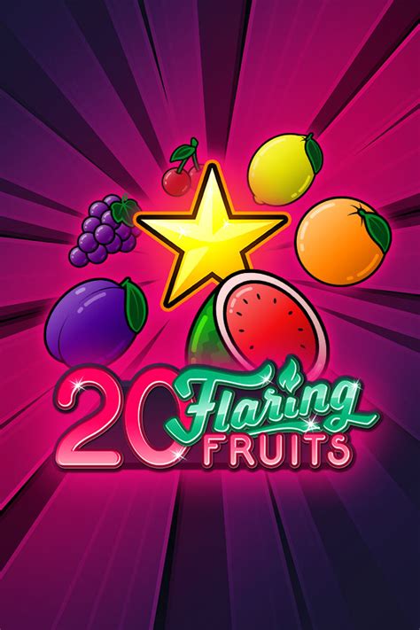 20 Flaring Fruits Betsson