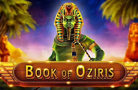 Book Of Oziris Slot - Play Online