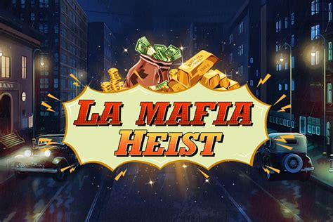La Mafia Heist Blaze