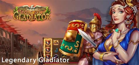 Legendary Gladiator bet365