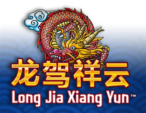 Long Jia Xiang Yun Betano