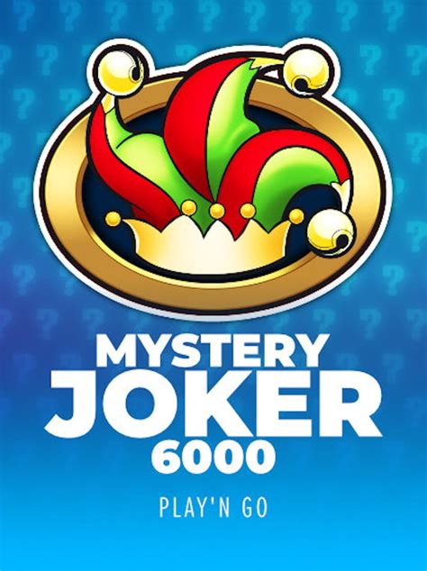 Mystery Joker 6000 Blaze