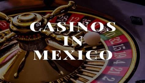 Selector casino Mexico